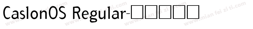 CaslonOS Regular字体转换